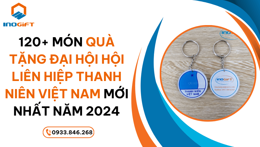 quà tặng đại hội Hội Liên hiệp Thanh niên Việt Nam
