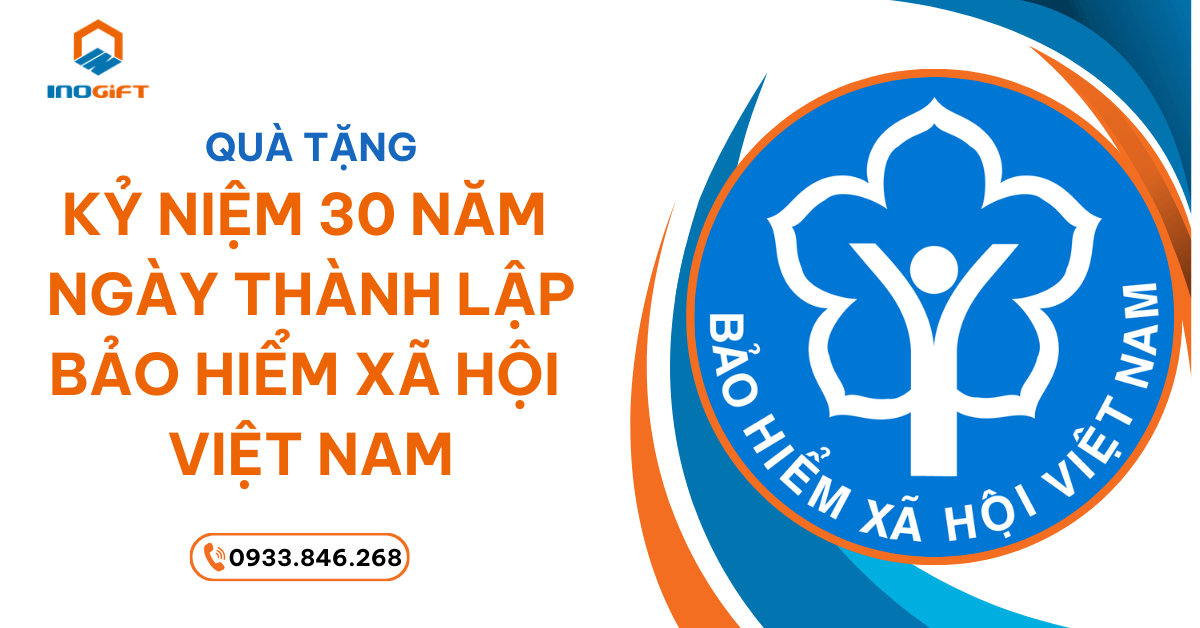 Quà tặng kỷ niệm 30 năm ngày thành lập bảo hiểm xã hội việt nam