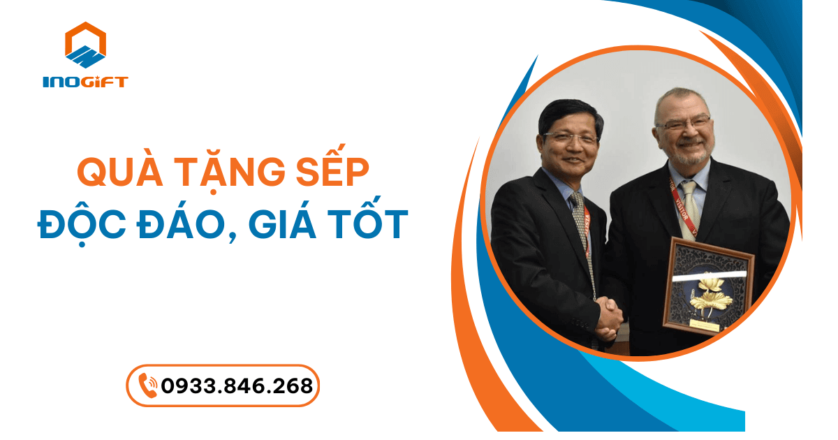 Quà tặng sếp độc đáo, giá tốt