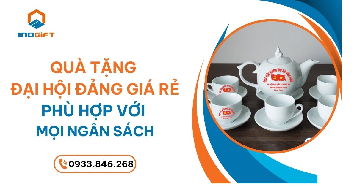 Quà Tặng Đại Hội Đảng Giá Rẻ