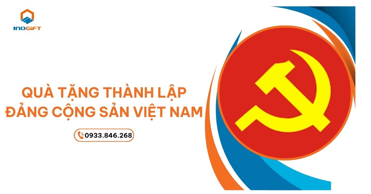 Quà Tặng Thành Lập Đảng Cộng Sản Việt Nam