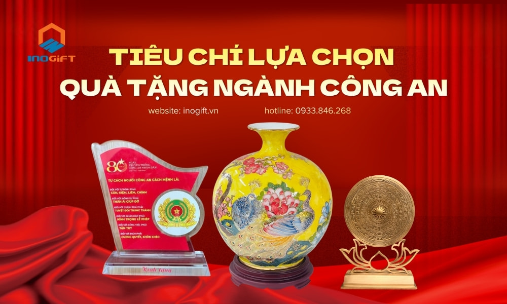Tiêu chí lựa chọn quà tặng ngành công an phù hợp và ý nghĩa